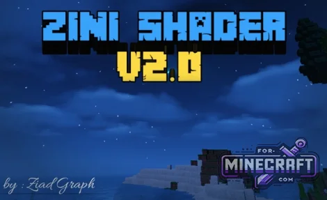 ZiNi Shader 2.0 for Minecraft PEBedrock 1.1926.20+